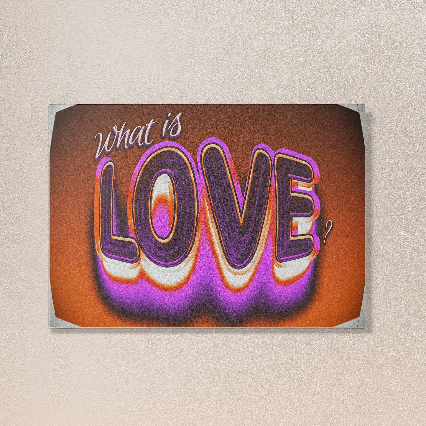 WHAT IS LOVE Poster – Custom Designed | Limited Edition | Bangerbong